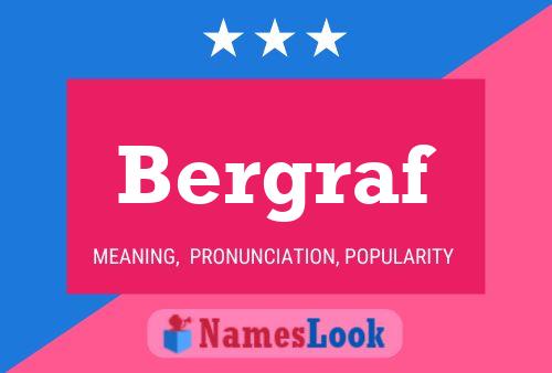 Bergraf Name Poster