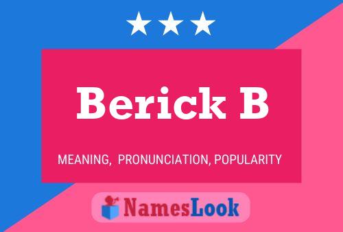 Berick B Name Poster