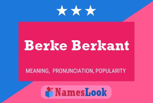 Berke Berkant Name Poster