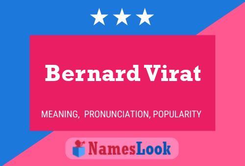 Bernard Virat Name Poster