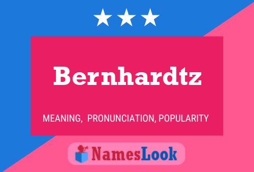 Bernhardtz Name Poster