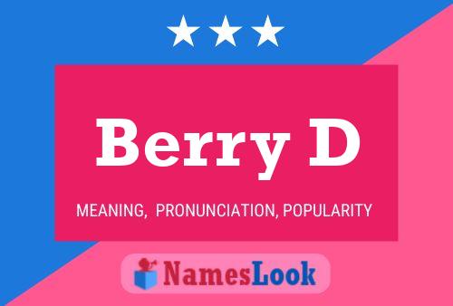 Berry D Name Poster