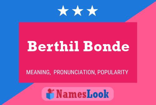 Berthil Bonde Name Poster