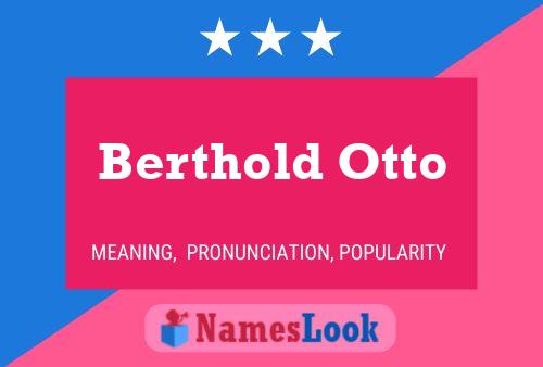 Berthold Otto Name Poster