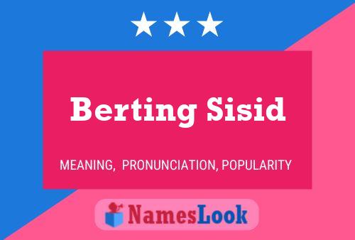 Berting Sisid Name Poster