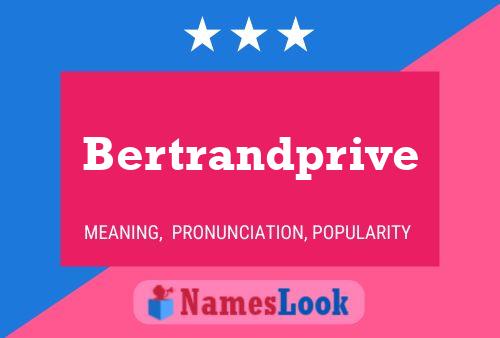 Bertrandprive Name Poster