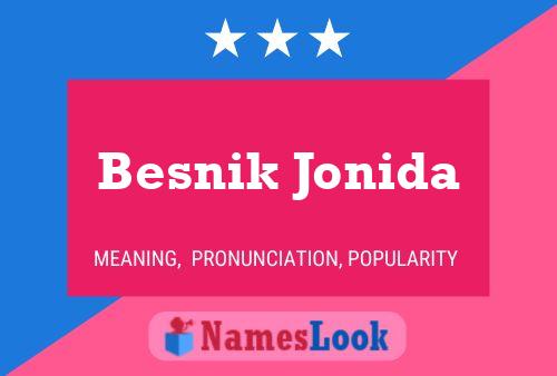 Besnik Jonida Name Poster