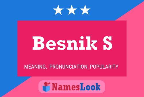 Besnik S Name Poster