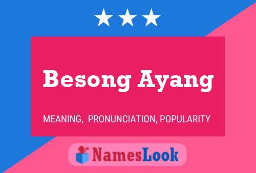 Besong Ayang Name Poster