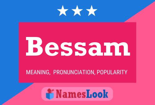 Bessam Name Poster