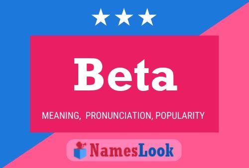 Beta Name Poster