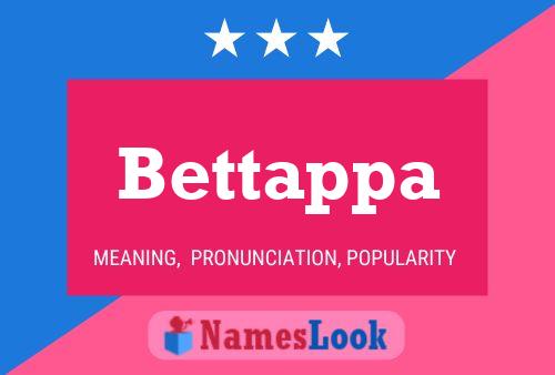 Bettappa Name Poster