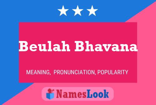 Beulah Bhavana Name Poster