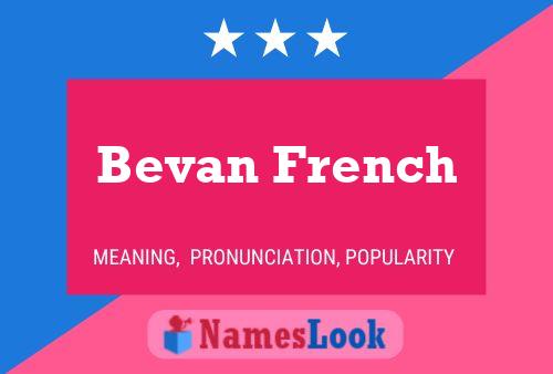 Bevan French Name Poster