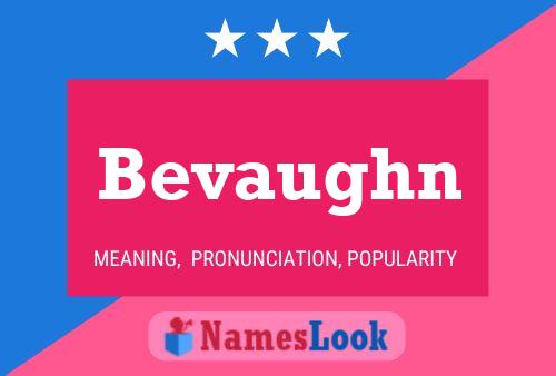 Bevaughn Name Poster