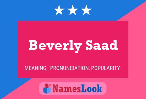 Beverly Saad Name Poster