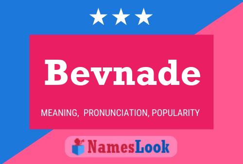 Bevnade Name Poster