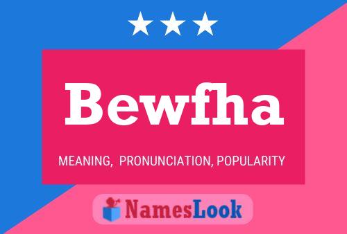 Bewfha Name Poster