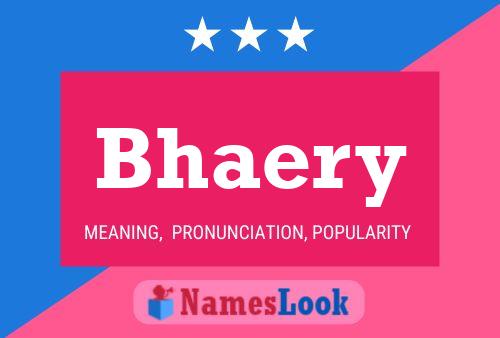 Bhaery Name Poster