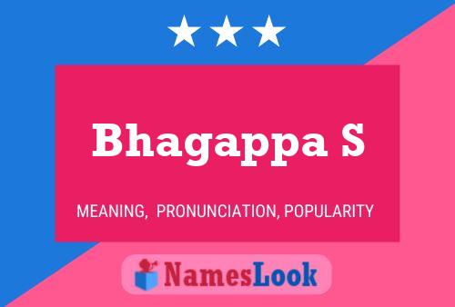 Bhagappa S Name Poster