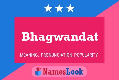 Bhagwandat Name Poster