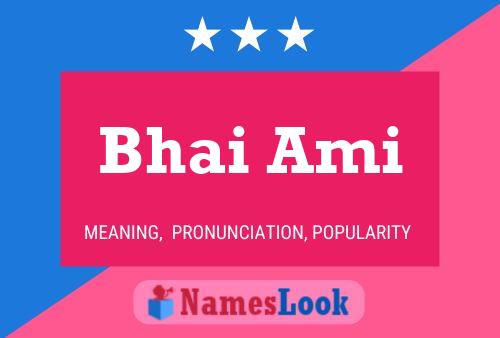 Bhai Ami Name Poster