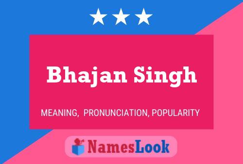 Bhajan Singh Name Poster