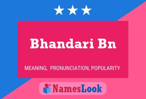 Bhandari Bn Name Poster