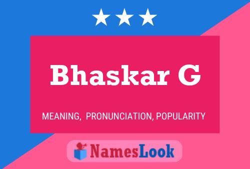 Bhaskar G Name Poster