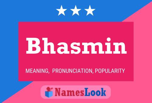 Bhasmin Name Poster