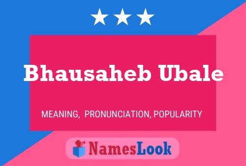 Bhausaheb Ubale Name Poster