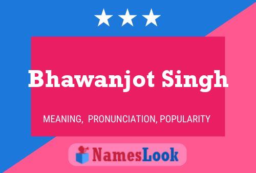 Bhawanjot Singh Name Poster