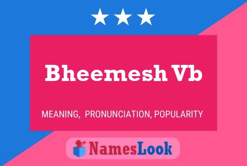 Bheemesh Vb Name Poster