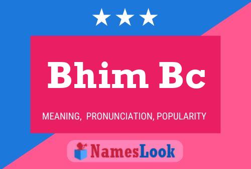 Bhim Bc Name Poster