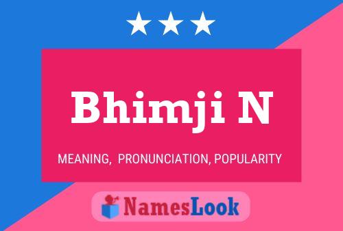 Bhimji N Name Poster