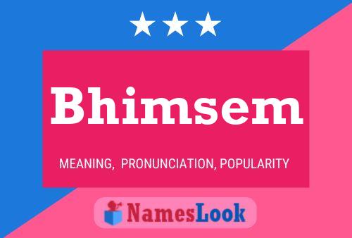 Bhimsem Name Poster