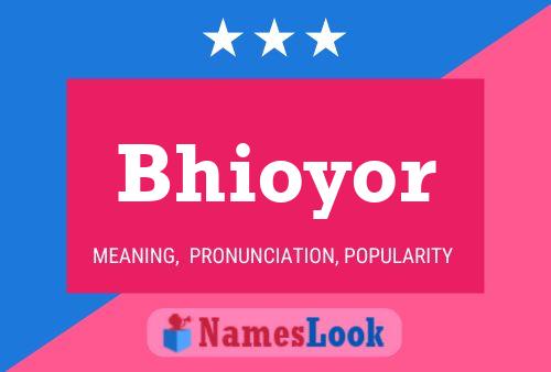 Bhioyor Name Poster