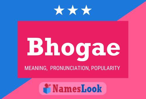 Bhogae Name Poster