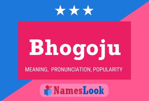 Bhogoju Name Poster