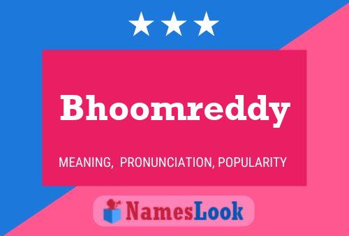 Bhoomreddy Name Poster