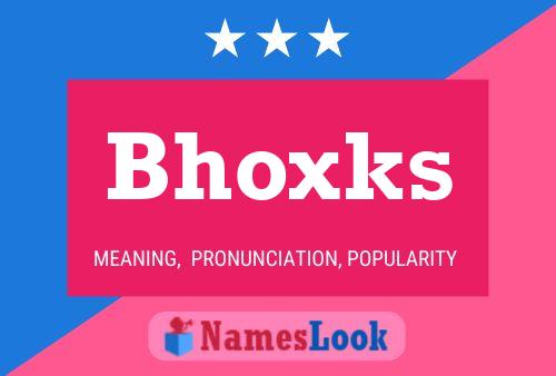 Bhoxks Name Poster