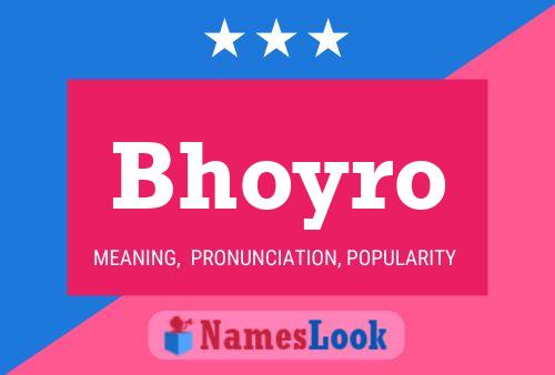 Bhoyro Name Poster