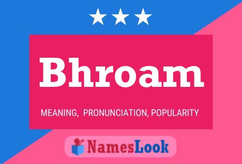 Bhroam Name Poster