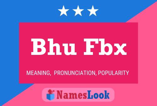 Bhu Fbx Name Poster