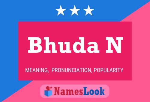 Bhuda N Name Poster