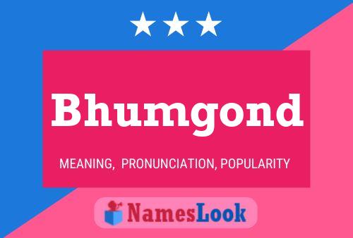 Bhumgond Name Poster