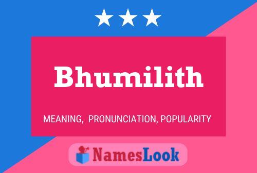 Bhumilith Name Poster