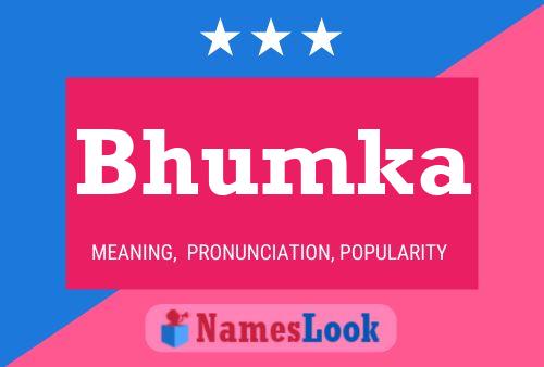 Bhumka Name Poster