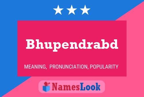 Bhupendrabd Name Poster