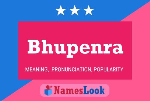 Bhupenra Name Poster